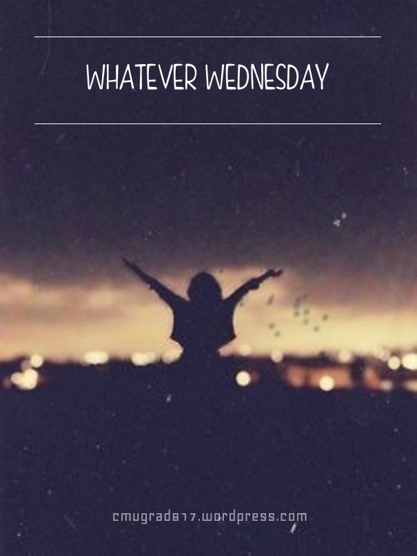 Whatever...Wednesday